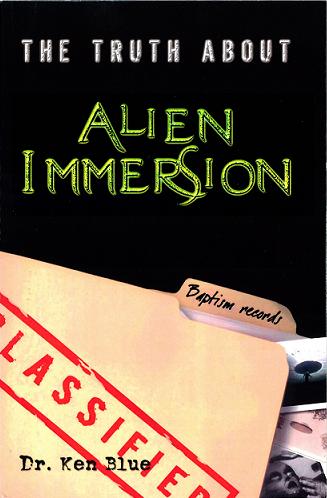 Alien Immersion - Baptism, Briderism